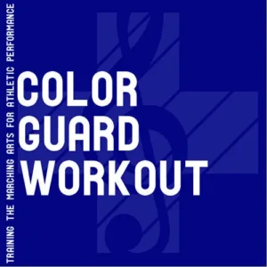 Color Guard Workout